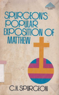 Spurgeons populer exposition of matthew