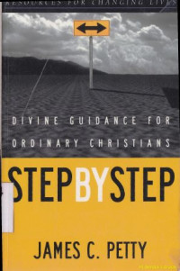 Step by step : divine guidance for ordinary christians