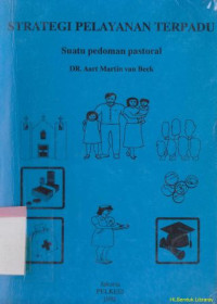 Strategi pelayanan terpadu : suatu pedoman pastoral