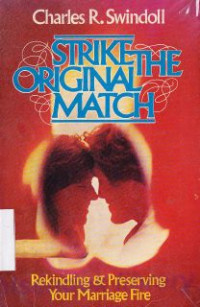 Strike the original match