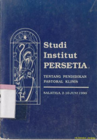 Studi institut persetia tentang pendidikan pastoral klinis