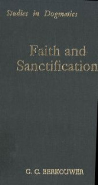 Faith and Sanctification