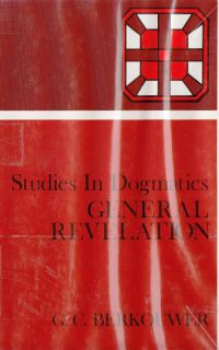 Studies in dogmatics : general revelation