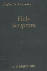 Studies in dogmatics holy scripture