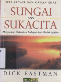 Sungai Sukacita : Melepaskan kekuatan dahsyat dari ibadah syafaat