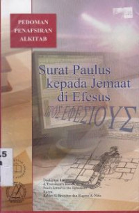 Surat Paulus Kepada Jemaat di Efesus : pedoman penafsiran Alkitab