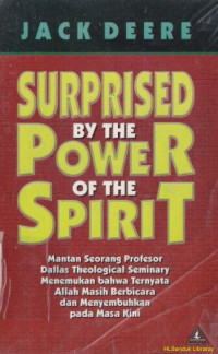 Surprised by the power of the spirit