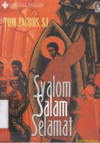 Syalom, salam, selamat.