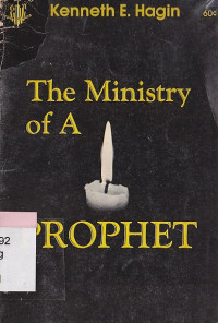 The Ministry of a prophet