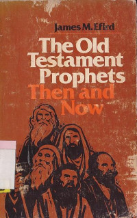 The old testament prophets then and now