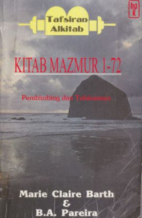 Tafsiran alkitab kitab mazmur 1-72: pembimbing dan tafsirannya