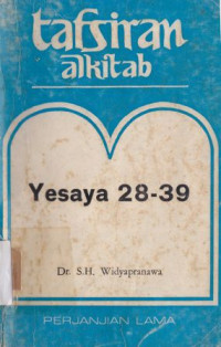 Tafsiran alkitab Yesaya 28-39