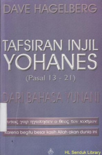 Tafsiran injil Yohanes pasal 13-21 dari bahasa Yunani