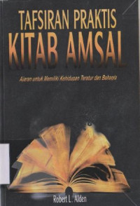 Tafsiran praktis kitab Amsal