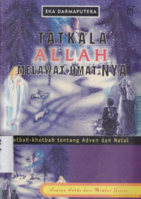 Tatkala Allah melawat umat-Nya :khotbah-khotbah tentang adven dan natal