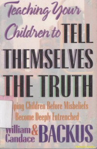 Teaching your children tell themselves the truth