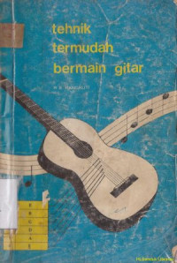 Teknik termudah bermain gitar