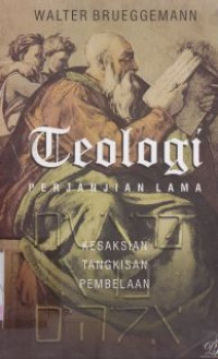 Teologi perjanjian lama 2 : Kesaksian,tangkisan,pembelaan