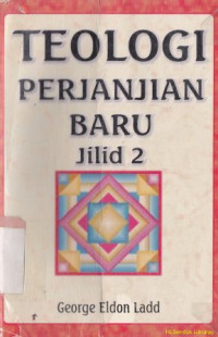 Teologi Perjanjian Baru 2