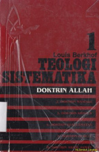 Teologi sistematika 1 : Allah penyelamat