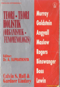 Teori-teori holistik (organismik-fenomenologis)