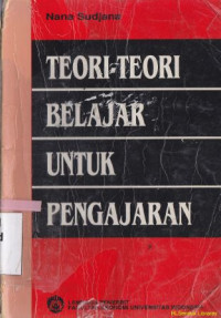 Teori-teori belajar untuk pengajaran