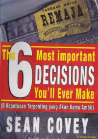 6 The most important decisions you'll ever make