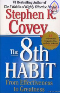 The 8th Habit From Effectiveness to Greatness