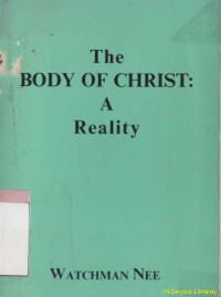 The body of christ : reality