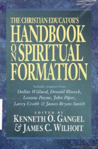 The Christian Educator's Handbook on Spiritual Formation