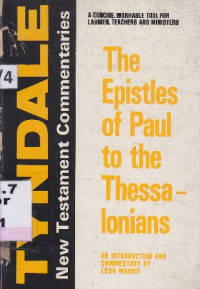 The epistles of Paul to the Thessalonians