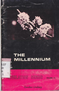 The millenium or the coming world of tomorrow