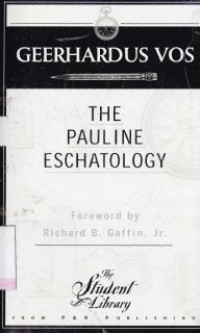 The pauline eschatology