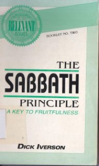 The Sabbath principle :A key to frultfulness