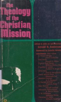 The Theology of The Christian Mission