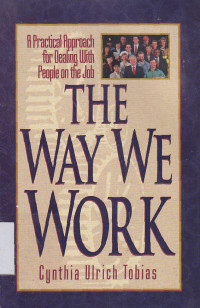 The way we work :a practical approach for dealing with people on the job