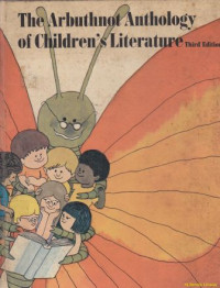 The arbuthnot anthology of children's literature