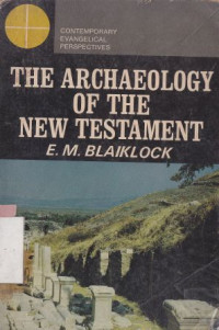 The archaeology of the new testament