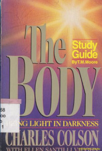 The body study guide : being light in darkness