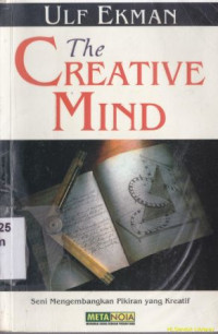 The creative mind : seni mengembangkan pikiran yang kreatif