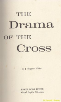 The drama of the cross