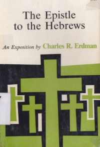 The epistle to the hebrews