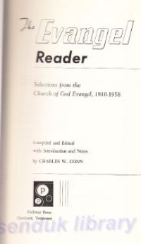 The evangel reader : select from the church of god evangel, 1910-1958