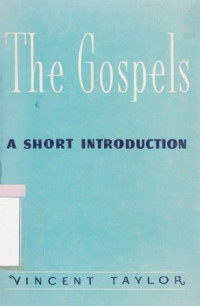 The gospels - A short introduction