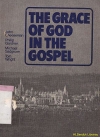 The grace of god in the gospel