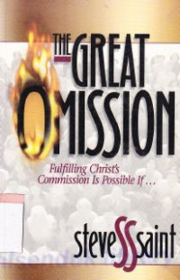 The great omission :fulfilling christ's commission is possible if....