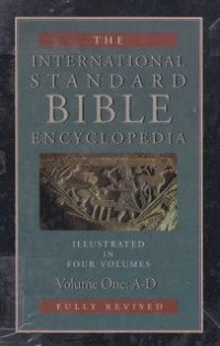 The international standard bible encyclopedia 1 [A-Clemency]