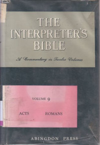 The interpreter's Bible Vol 9 : Acts - Romans