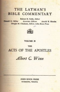 The layman's bible commentary : The acts of the apostles vol 20