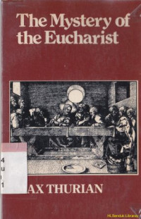 The mystery of the eucharist : an ecumenical approach